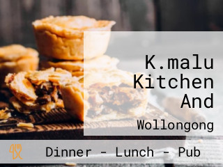 K.malu Kitchen And