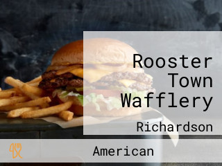 Rooster Town Wafflery