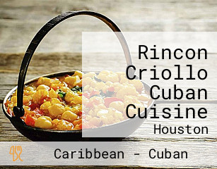 Rincon Criollo Cuban Cuisine