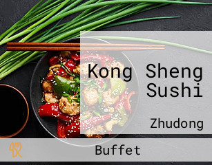 Kong Sheng Sushi