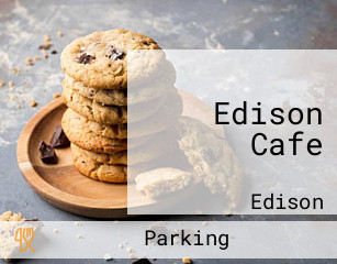 Edison Cafe