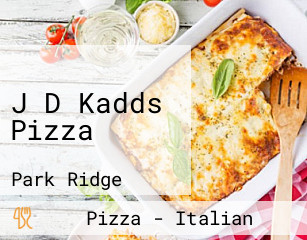 J D Kadds Pizza