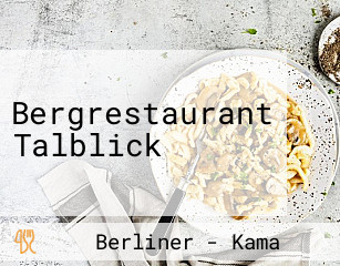 Bergrestaurant Talblick