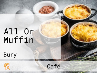 All Or Muffin