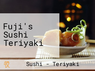 Fuji's Sushi Teriyaki