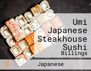 Umi Japanese Steakhouse Sushi