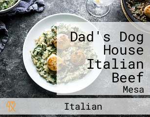 Dad's Dog House Italian Beef