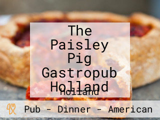 The Paisley Pig Gastropub Holland