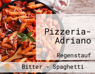Pizzeria- Adriano
