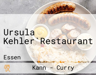 Ursula Kehler`Restaurant