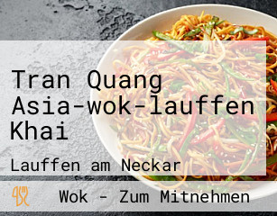 Tran Quang Asia-wok-lauffen Khai
