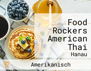 Food Rockers American Thai