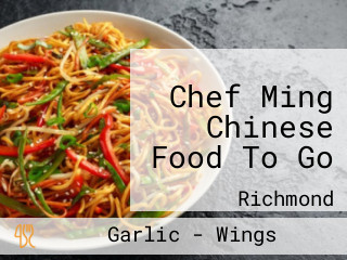 Chef Ming Chinese Food To Go