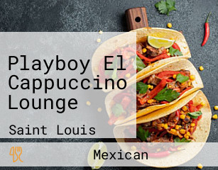 Playboy El Cappuccino Lounge