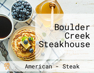 Boulder Creek Steakhouse