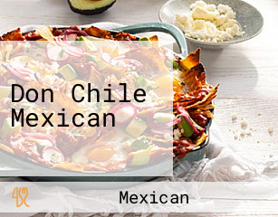 Don Chile Mexican
