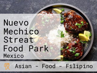 Nuevo Mechico Streat Food Park