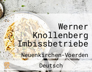 Werner Knollenberg Imbissbetriebe