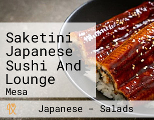 Saketini Japanese Sushi And Lounge