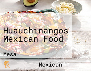 Huauchinangos Mexican Food