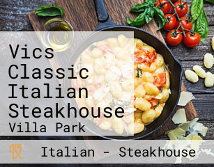 Vics Classic Italian Steakhouse