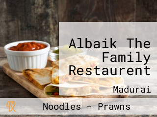 Albaik The Family Restaurent