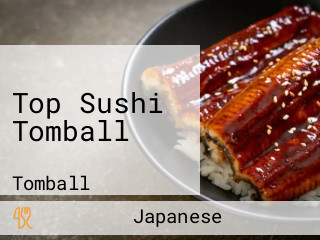 Top Sushi Tomball