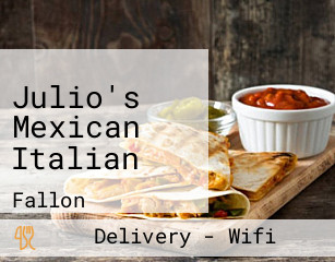 Julio's Mexican Italian
