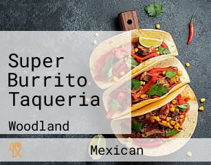 Super Burrito Taqueria