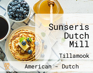 Sunseris Dutch Mill