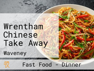 Wrentham Chinese Take Away