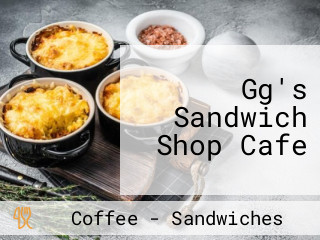 Gg's Sandwich Shop Cafe