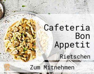 Cafeteria Bon Appetit