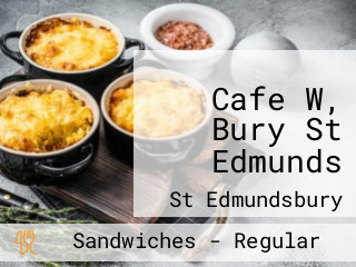 Cafe W, Bury St Edmunds