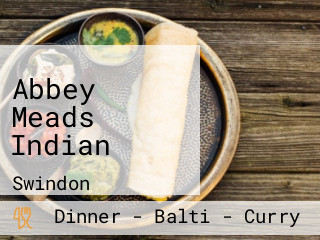 Abbey Meads Indian
