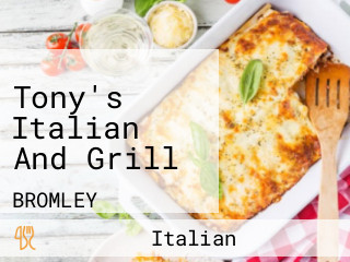 Tony's Italian And Grill