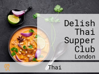 Delish Thai Supper Club