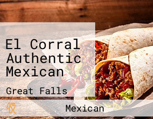 El Corral Authentic Mexican