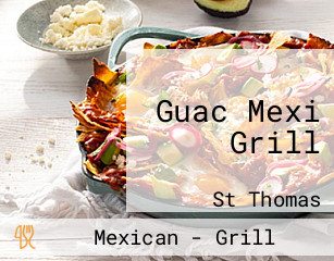 Guac Mexi Grill