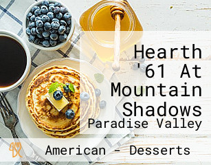 Hearth '61 At Mountain Shadows