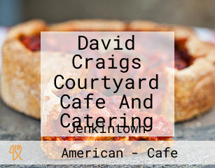 David Craigs Courtyard Cafe And Catering
