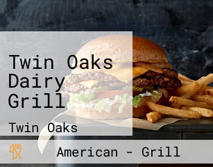 Twin Oaks Dairy Grill