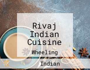 Rivaj Indian Cuisine