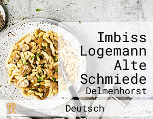 Imbiss Logemann Alte Schmiede