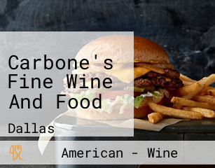 Carbone's Fine Wine And Food