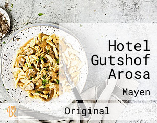 Hotel Gutshof Arosa