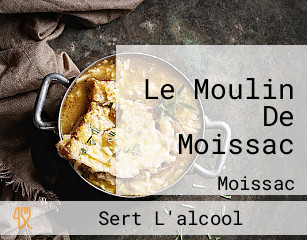 Le Moulin De Moissac