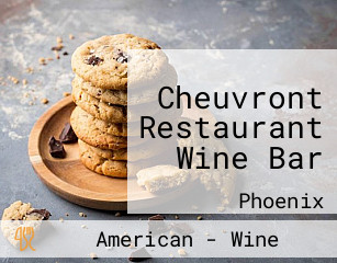 Cheuvront Restaurant Wine Bar