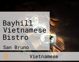 Bayhill Vietnamese Bistro