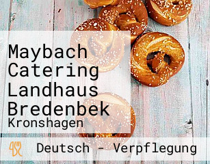 Maybach Catering Landhaus Bredenbek